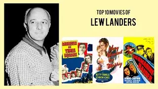 Lew Landers |  Top Movies by Lew Landers| Movies Directed by  Lew Landers