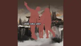 Smoke Curls West