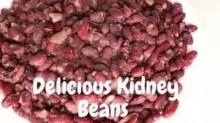 Easy And Yummy Kidney Beans. | How To Make Delicious Kidney Beans .|@tessyshotkitchen