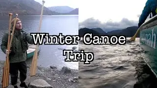 Ullswater Winter Canoe Trip