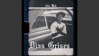 Días Grises