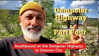 Dempster Highway - Part Four - Epic Sceneries - Overlanding In Canada