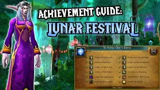 To Honor One's Elders Achievement Guide 🌙 WoW Lunar Festival Holiday Event | How to Get Elder Title