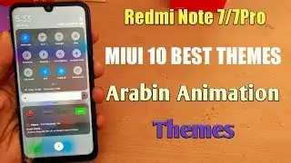 Redmi Note 7/7 Pro MIUI 10 Best Themes 2019 Ariban Animation|MIUI 10 Themes