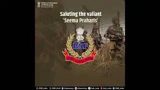 BSF India's 60th Raising Day