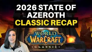 Что ждет WoW Classic в будущем? Подробный план развития на 2026 год.