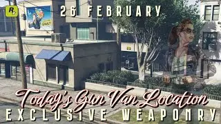 GTA: Online. &bull; Daily Gun Van location. &bull; 26 February, 2025. &bull; Top of the line weaponry. &bull; 🚐🔫🔪🧨🪓