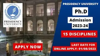 PhD Admission 2023-24 I 15 Disciplines I Presidency University I WB