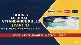 CGHS/MEDICAL ATTENDANCE RULES PART1 PRINCIPAL/VP EXAMS IN NCT/EMRS/KVS/NVS ALSO USEFUL FOR LDE/LDCE.