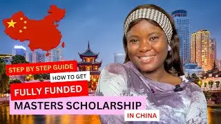 FULLY FUNDED SCHOLARSHIPS: How to Get a Master&rsquo;s Degree in China (2025 Guide!)