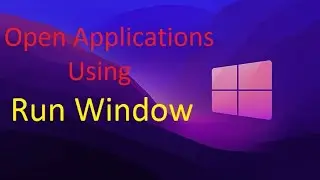 How to open applications using Run Window | Windows | Techno Network