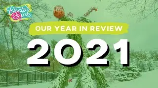 2021 Year In Review | Vector & Ink