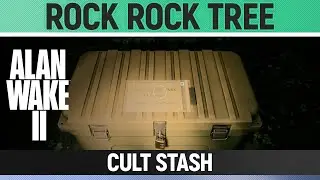 Alan Wake 2 - Cult Stash - Rock Rock Tree (Private Cabin)