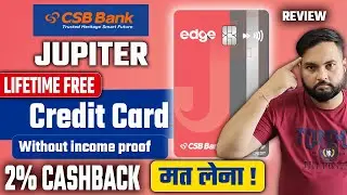 Jupiter Edge CSB Bank Rupay Credit Card Review in 2025 | Jupiter Edge UPI Credit Card Review