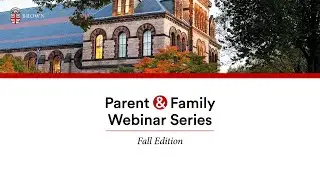 Parent and Family Webinar Series - Understanding the Housing Selection Process