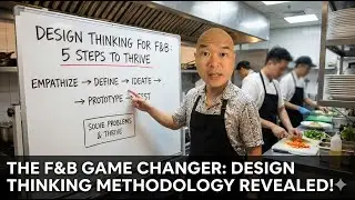 I Used Design Thinking to 10x My F&B Consulting (You Can Too) | Step-by-Step Framework