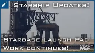 SpaceX Starship Updates! Work Continues on Starbase Launch Pads! TheSpaceXShow