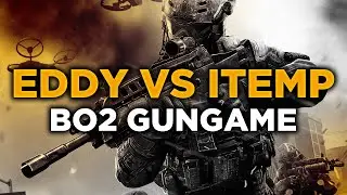 Eddy VS iTemp - Episode 1 [Black Ops 2 Gun Game]