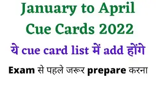 January to April cue cards 2022 | Latest speaking cue cards |