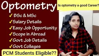 Optometry Course Details| What is Optometrist |BSc Optometry | Top Colleges|Govt Colleges|Salary