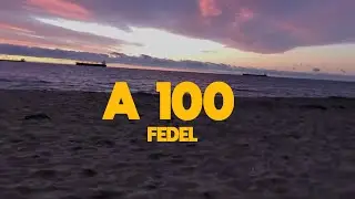 Fedel - A 100 | (Oficial Video)