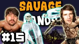 Savage Lands Multiplayer Lets Play - The Ghosts of Vera Chuul - Part 15