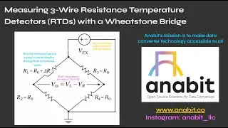 Measuring 3-Wire Resistance Temperature Detectors (RTDs) with a Wheatstone Bridge