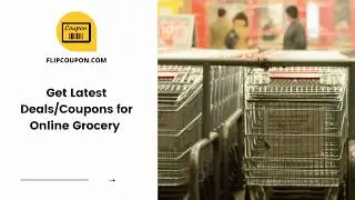 Online Grocery Deals/Coupons | COVID-19 Lockdown | Daily Essentials