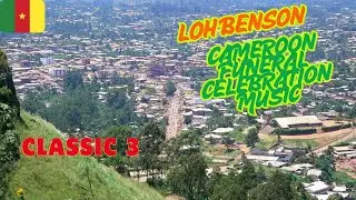 Cameroon Funeral Celebration Music ~ Loh Benson 3🎹🇨🇲