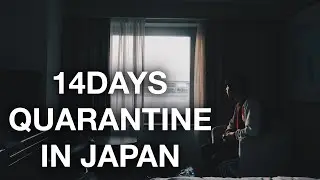 This is What QUARANTINE is Like in JAPAN | 日本帰国後14日間の隔離生活
