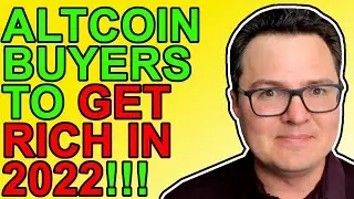 Altcoins NOT Bitcoin Will Make You Rich in 2022