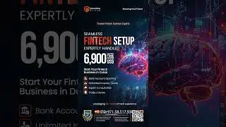 Start Your FinTech Company in Dubai - Powered by SecureVisa group