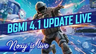 Bgmi 4.1 update rush gameplay | noxy is live