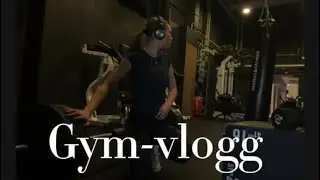 Gym-vlogg (ben)✨