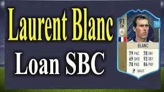 FIFA 18 - PRIME ICON Laurent Blanc Loan SBC Solved - Cheap Solution