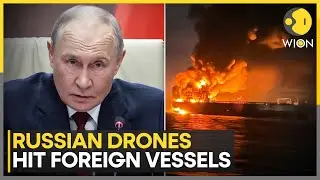 Russia-Ukraine War: Russian Drones Hit Two Foreign Vessels Near Ukrainian Port In Black Sea | WION
