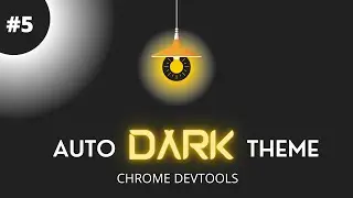 AutoDark Theme in Chrome Dev tools