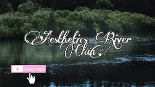 Эстетика Речного племени ~ Aesthetics River Clan