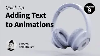 KeyShot Quick Tip - Adding Text to Animations