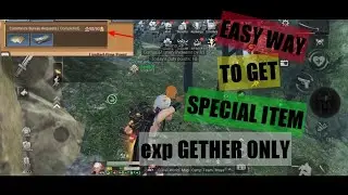 easy way to get special items for your EXP GETHER - Lifeafter