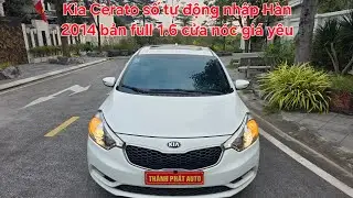 🇰🇷 🦄 Kia Cerato số tự động nhập Hàn 2014 form mới đẹp giá yêu | Xe bản full 1.6 cửa nóc | 0913633466