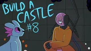 BUILD A CASTLE - PART 8 (Rain World Downpour)