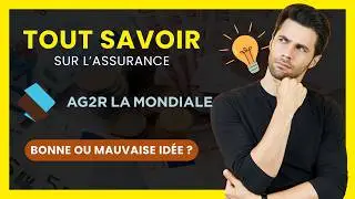 Que vaut AG2R LA MONDIALE ? | Bonne Assurance ou &agrave; Fuir ? | Mon Avis Honn&ecirc;te en 2025