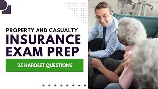 Property and Casualty Insurance Exam Prep - Mock Test (25 Hardest Questions)