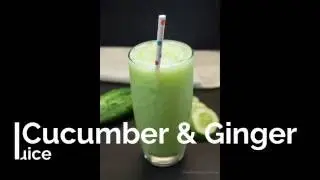 Cucumber Ginger Juice