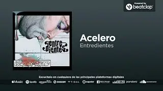 Entredientes - Acelero