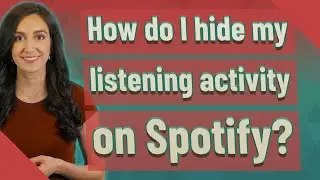 How do I hide my listening activity on Spotify?