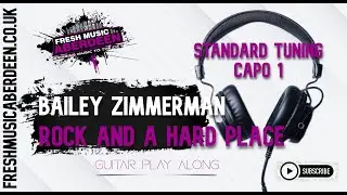 Bailey Zimmerman - Rock and a Hard Place (Capo 1) || Guitar Play Along TAB