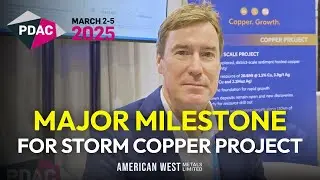 PDAC 2025 - American West Metals Announces Major Milestone for Storm Copper Project | $AW1 Stock