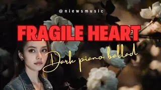 Fragile Heart - Dark Piano Ballad. #MusicIndonesia #OriginalSong #SlowRock #LaguBaru #FragileHeart